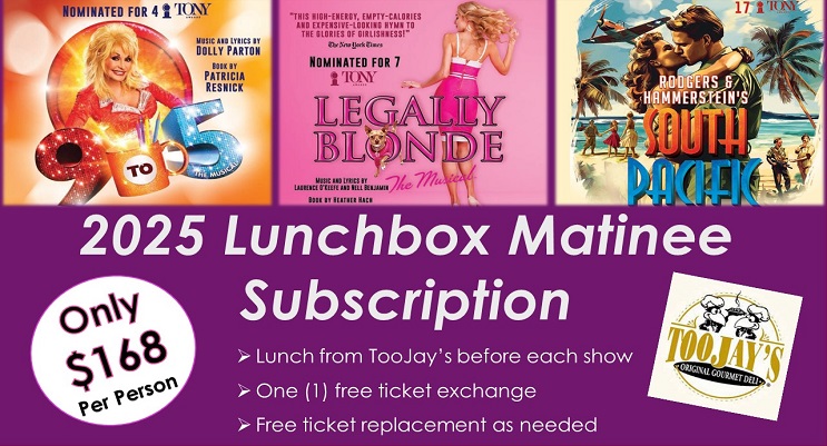 2025 Broadway Lunchbox Matinee Season - 743 x 401